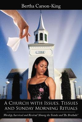bokomslag Church with Issues, Tissues and Sunday Morning Rituals