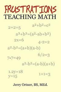 bokomslag Frustrations Teaching Math