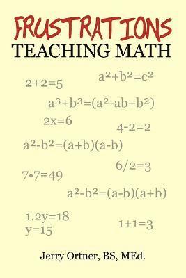 bokomslag Frustrations Teaching Math