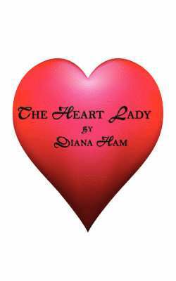 The Heart Lady 1