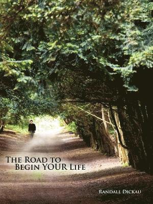 bokomslag Road to Begin Your Life