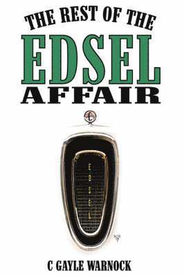 bokomslag The Rest of the Edsel Affair