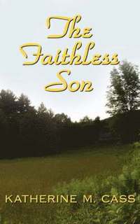 bokomslag The Faithless Son