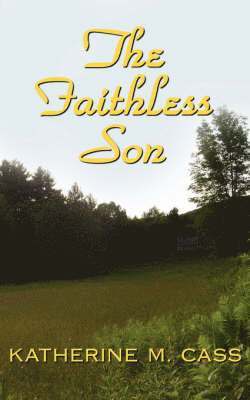 The Faithless Son 1