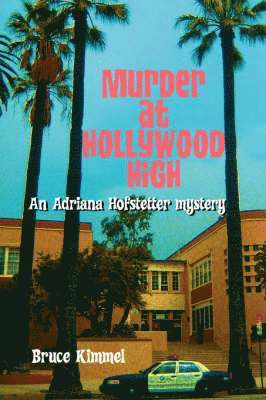 Bruce Kimmel - Murder at Hollywood High, Häftad