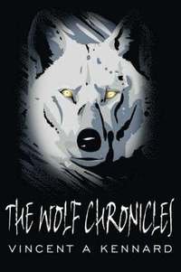 bokomslag The Wolf Chronicles