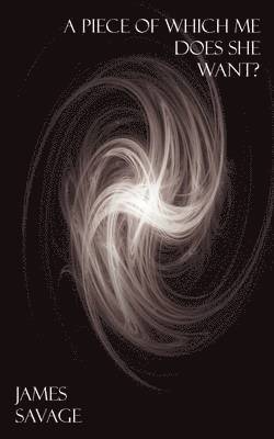 Piece of Which Me Does She Want?