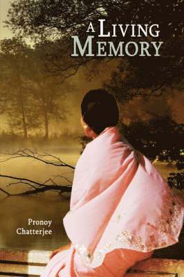 Pronoy Chatterjee - Living Memory, Häftad