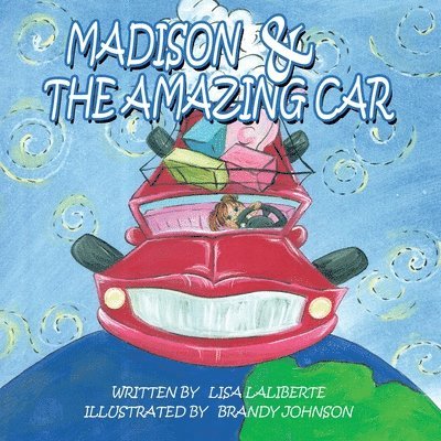 Madison & The Amazing Car 1