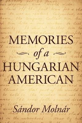 Memories of a Hungarian American 1