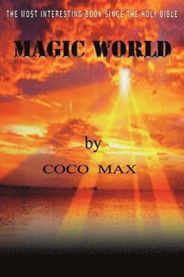 COCO MAX, Coco Max - Magic World, Häftad
