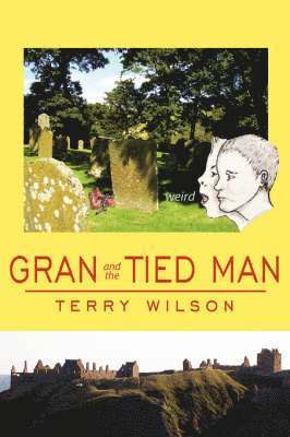 Gran and the Tied Man 1