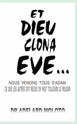 ET Dieu Clona Eve 1