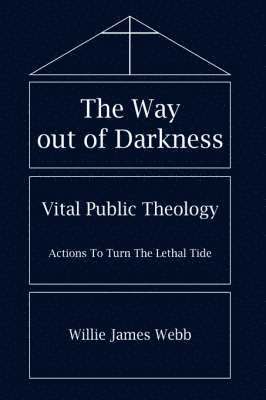 Way Out of Darkness