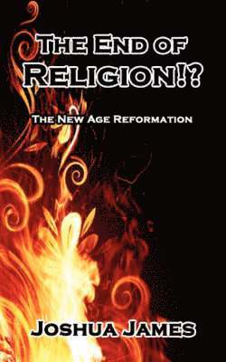 Joshua James - End of Religion!?, Häftad