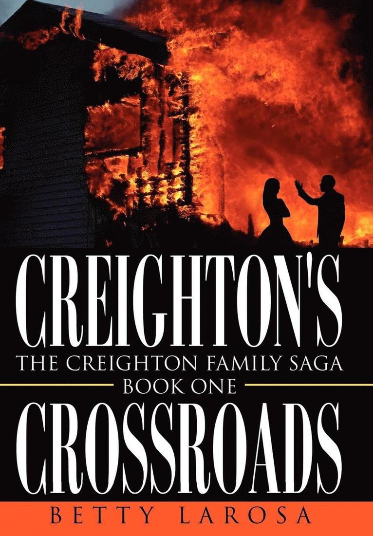 Creighton's Crossroads 1
