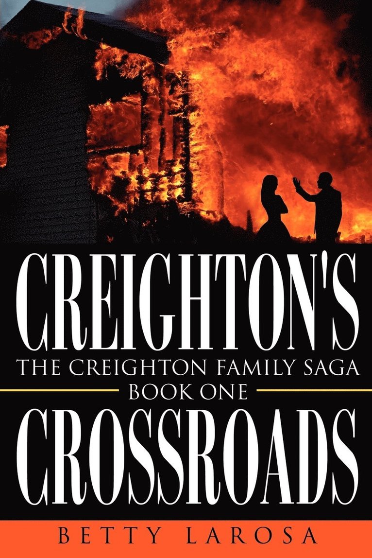 Creighton's Crossroads 1