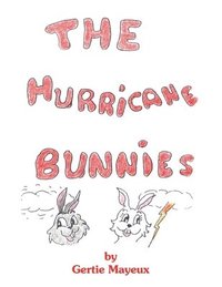 bokomslag The Hurricane Bunnies