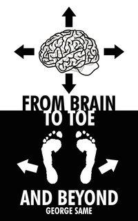 bokomslag From Brain to Toe and Beyond