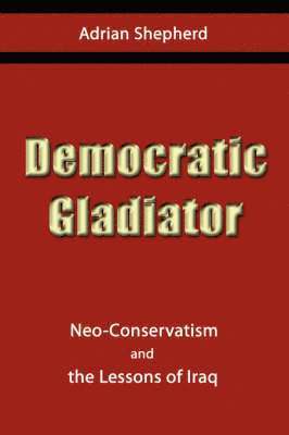 bokomslag Democratic Gladiator