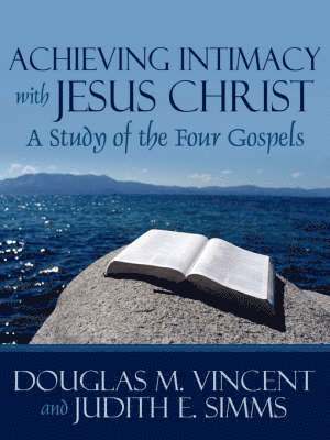 Achieving Intimacy with Jesus Christ 1