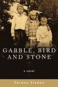 bokomslag Gabble, Bird and Stone