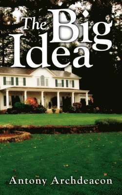 Antony Archdeacon - Big Idea, Häftad