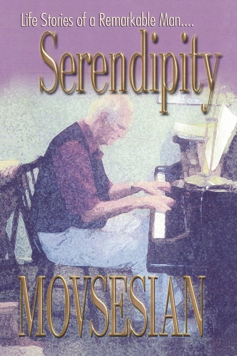 Edwin A. Movsesian - Serendipity, Häftad