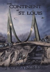 bokomslag Continent of St. Louis