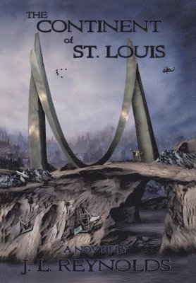 bokomslag Continent of St. Louis