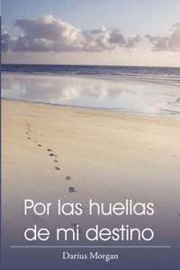 bokomslag Por Las Huellas De Mi Destino