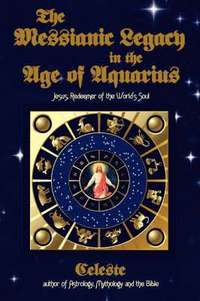 bokomslag Messianic Legacy in the Age of Aquarius