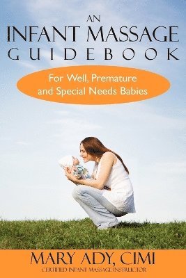 bokomslag Infant Massage Guidebook