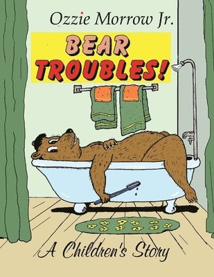 Bear Troubles 1