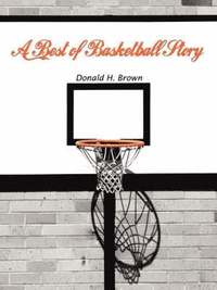 bokomslag A Best of Basketball Story
