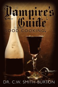 bokomslag The Vampire's Guide to Good Cooking