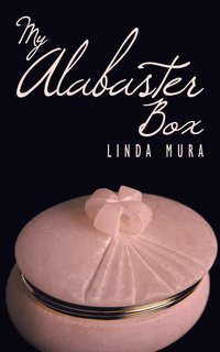 bokomslag My Alabaster Box