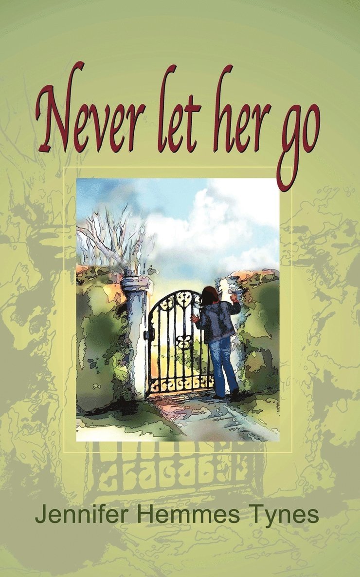 Never Let Her Go 1