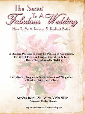 The Secret To A Fabulous Wedding 1