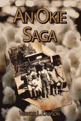 Vernon L. Lawson, Vernon L Lawson - Okie Saga, Inbunden