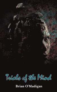 bokomslag Trials of the Mind