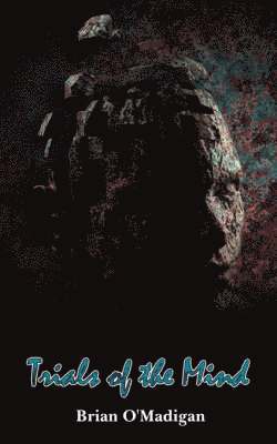 bokomslag Trials of the Mind
