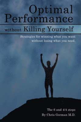Optimal Performance Without Killing Yourself 1