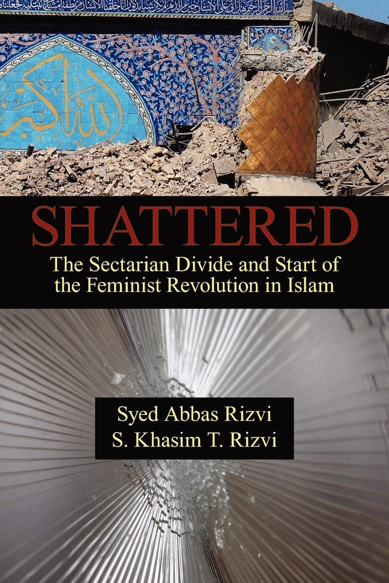 Syed Abbas and S. Khasim T. Rizv, Syed Rizvi - Shattered, Häftad