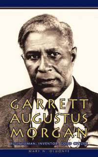 bokomslag Garrett Augustus Morgan