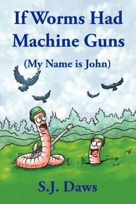 If Worms Had Machine Guns 1