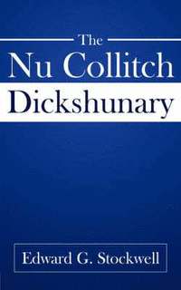 bokomslag Nu Collitch Dickshunary