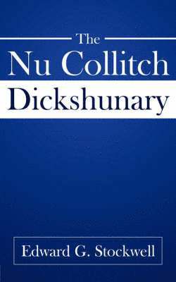 bokomslag Nu Collitch Dickshunary