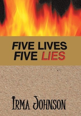 bokomslag Five Lives Five Lies