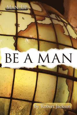 Be A Man 1